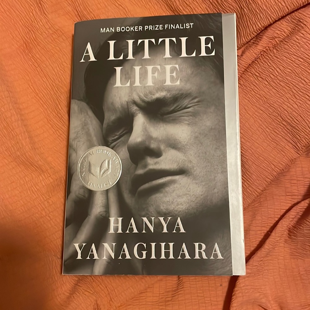 A Little Life by Hanya Yanagihara